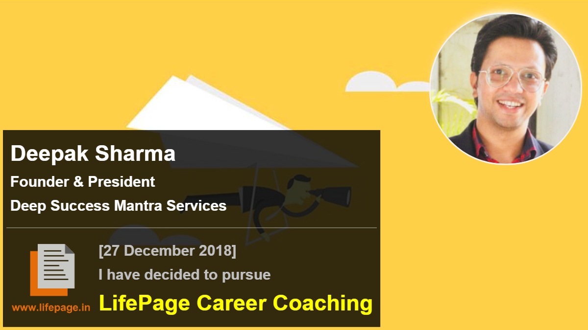 Deepak Sharma | Working Professional Testimonial | LifePage Career Plan